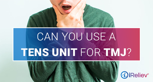 Can you use a tens unit for TMJ?