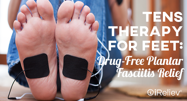 TENS therapy for feet: drug-free plantar fasciitis relief