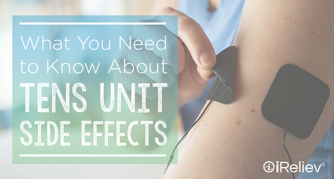 What you need to know about tens unit side effects